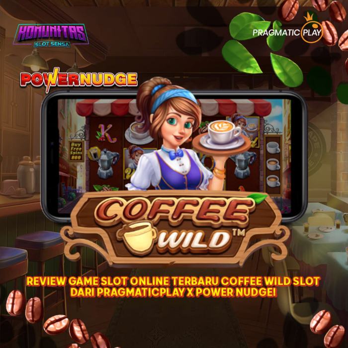 Panduan lengkap bermain slot online Coffee Wild yang menguntungkan